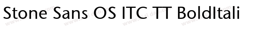 Stone Sans OS ITC TT BoldItalic字体转换